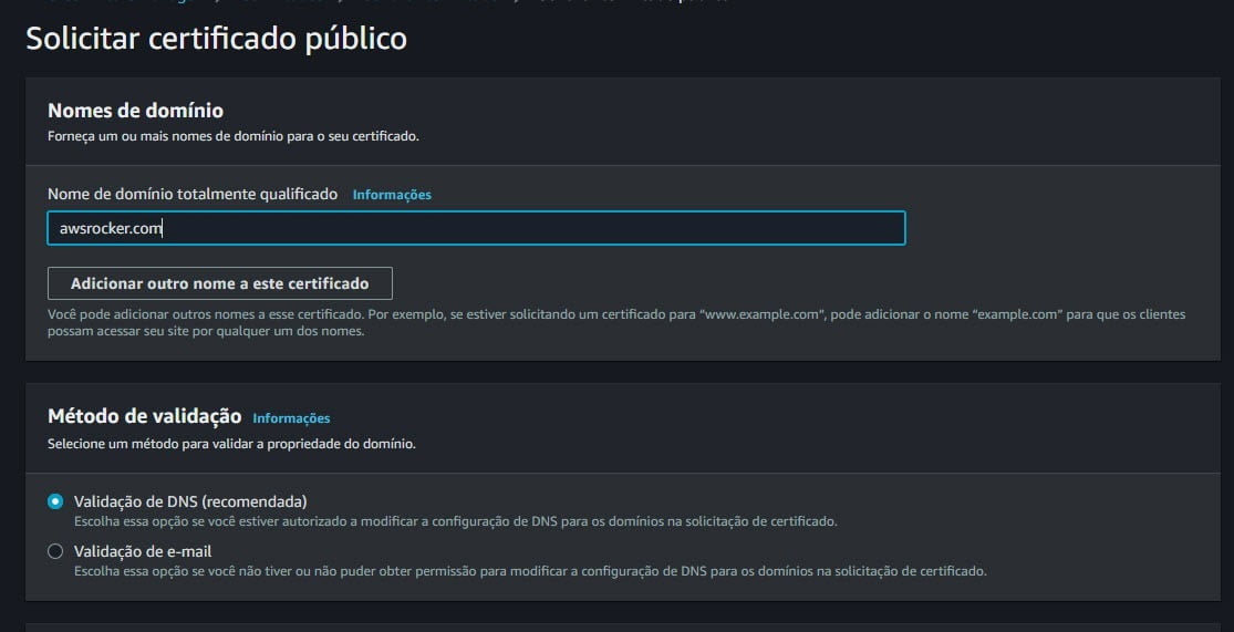 Criando um certificado publico ACM na AWS 3 Criando um certificado publico com o ACM na AWS