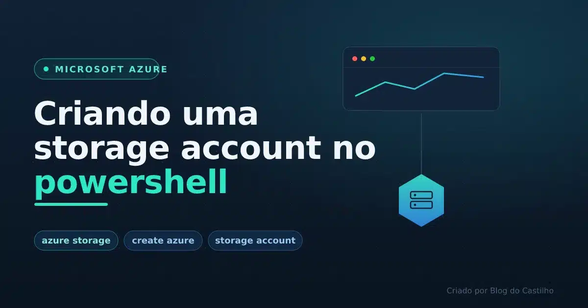 Criando uma storage account no powershell