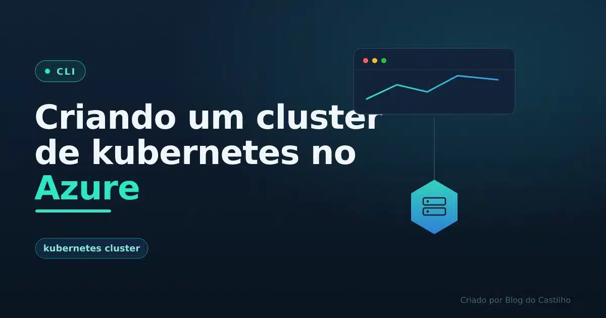 Criando um cluster de kubernetes no Azure