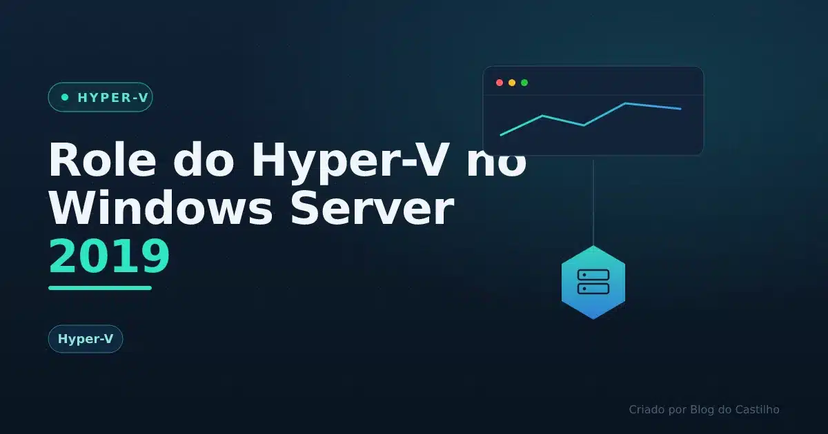 Role do Hyper-V no Windows Server 2019