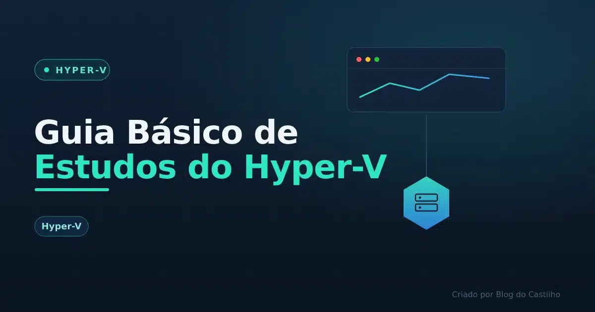 Guia Básico de Estudos do Hyper-V