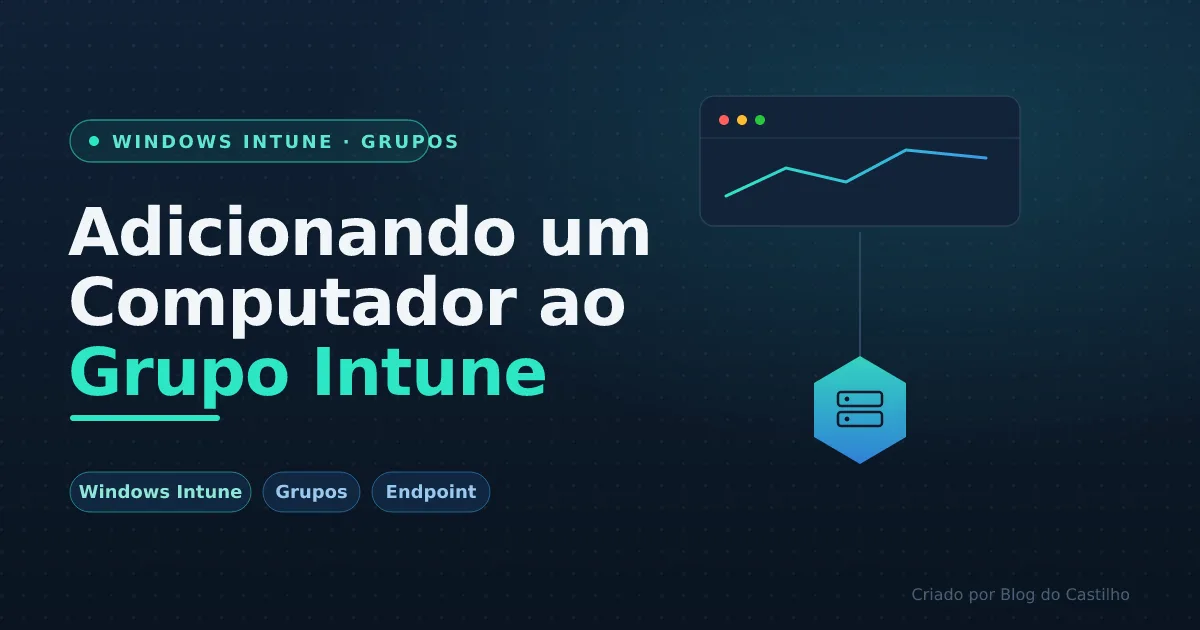 Adicionando um computador no Grupo Windows Intune