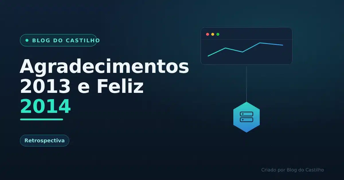 Agradecimentos 2013 e Feliz 2014
