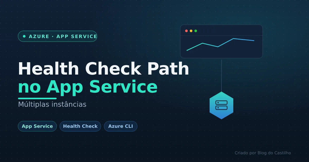 Health Check Path no App Service com Múltiplas Instâncias