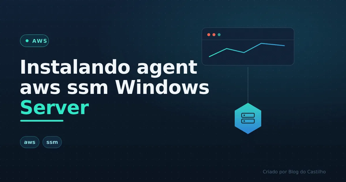 Instalando agent aws ssm Windows Server