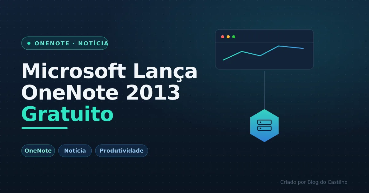 Microsoft Lança OneNote 2013 Gratuito